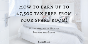 The Rent a Room Scheme – Got a spare room? Make thousands from it!