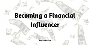 Becoming a financial influencer